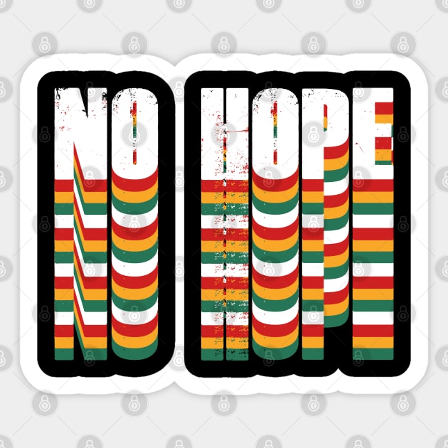 No Hope Sticker by giovanniiiii